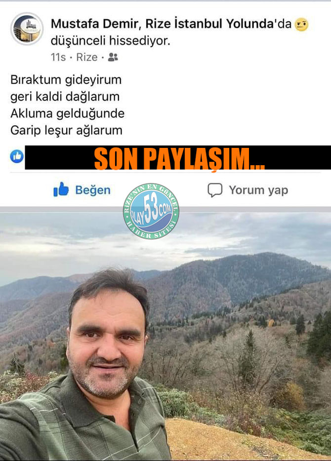 memleketi-rizeden-istanbula-donus-yolunda-meydana-gelen-trafik-kazasinda-esi-ve-cocuguyla-beraber-hayatini-kaybeden-mustafa-demirin-son-paylasimi-yurekleri-burktu.jpg